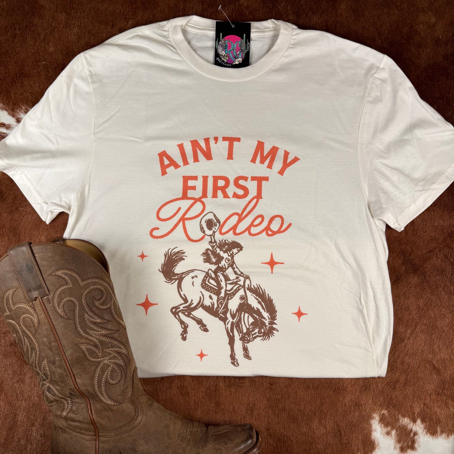 Ain't My First Rodeo Tee