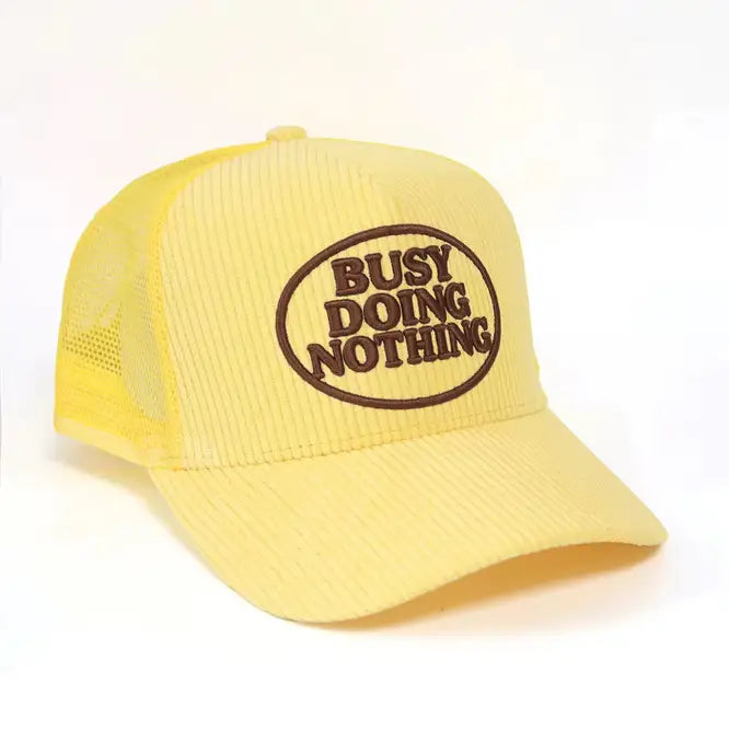 Busy Doing Nothing Trucker Hat