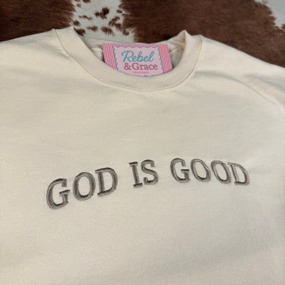 God is Good Crewneck