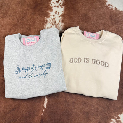 God is Good Crewneck