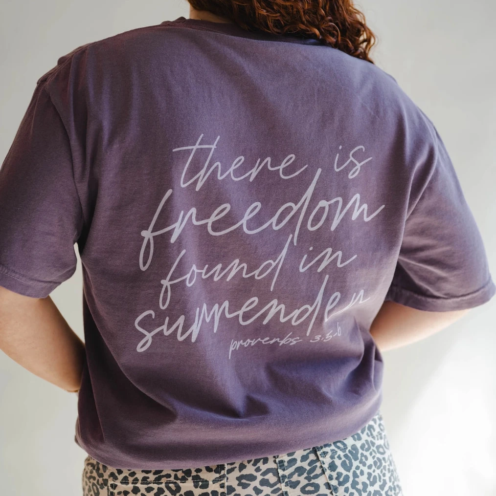 Freedom in Surrender Tee