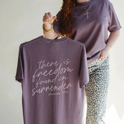 Freedom in Surrender Tee