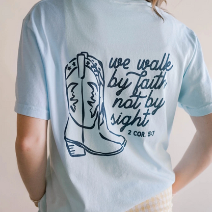 Walk By Faith Tee